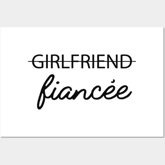 Fiancee - Girlfriend Fiancee Wall Art by KC Happy Shop
